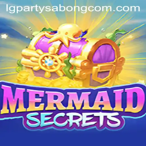 Discovering the Intriguing World of MermaidSecrets and LGParty Sabong