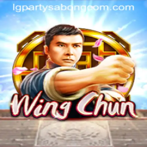 WingChun: The Evolution of LGParty Sabong